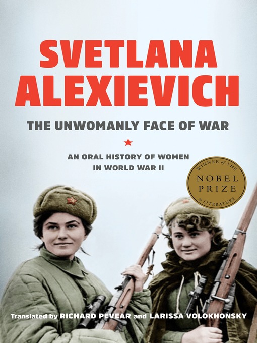 Title details for The Unwomanly Face of War by Svetlana Alexievich - Available